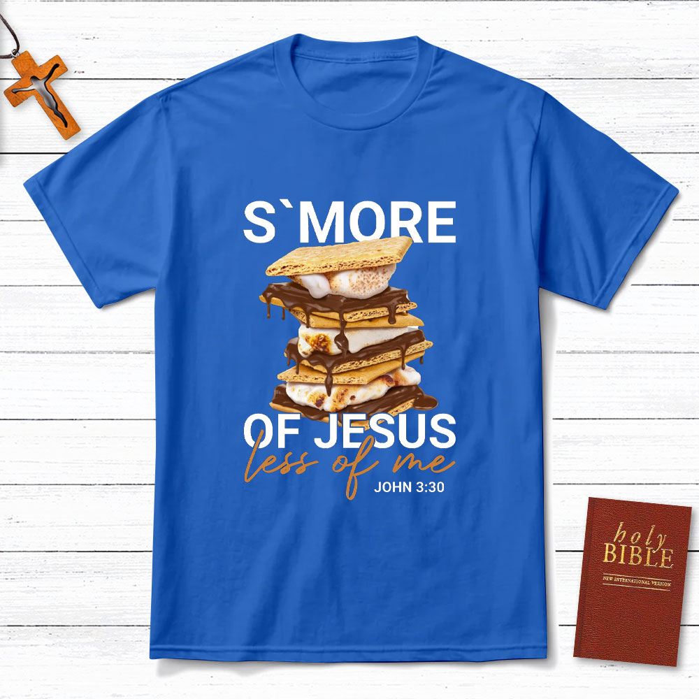More Of Jesus Less Of Me Christian T-Shirt