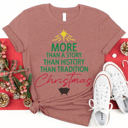 More Than A Story Christian T-Shirt