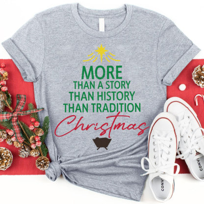 More Than A Story Christian T-Shirt