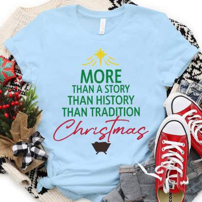 More Than A Story Christian T-Shirt