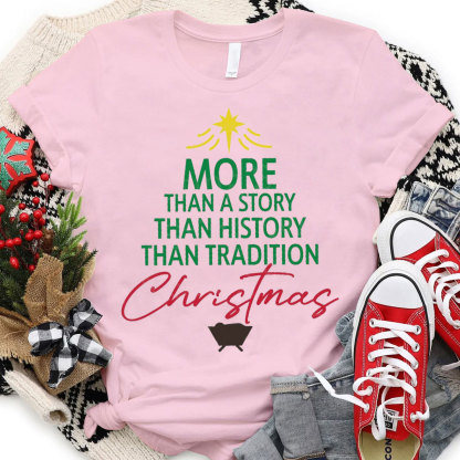 More Than A Story Christian T-Shirt