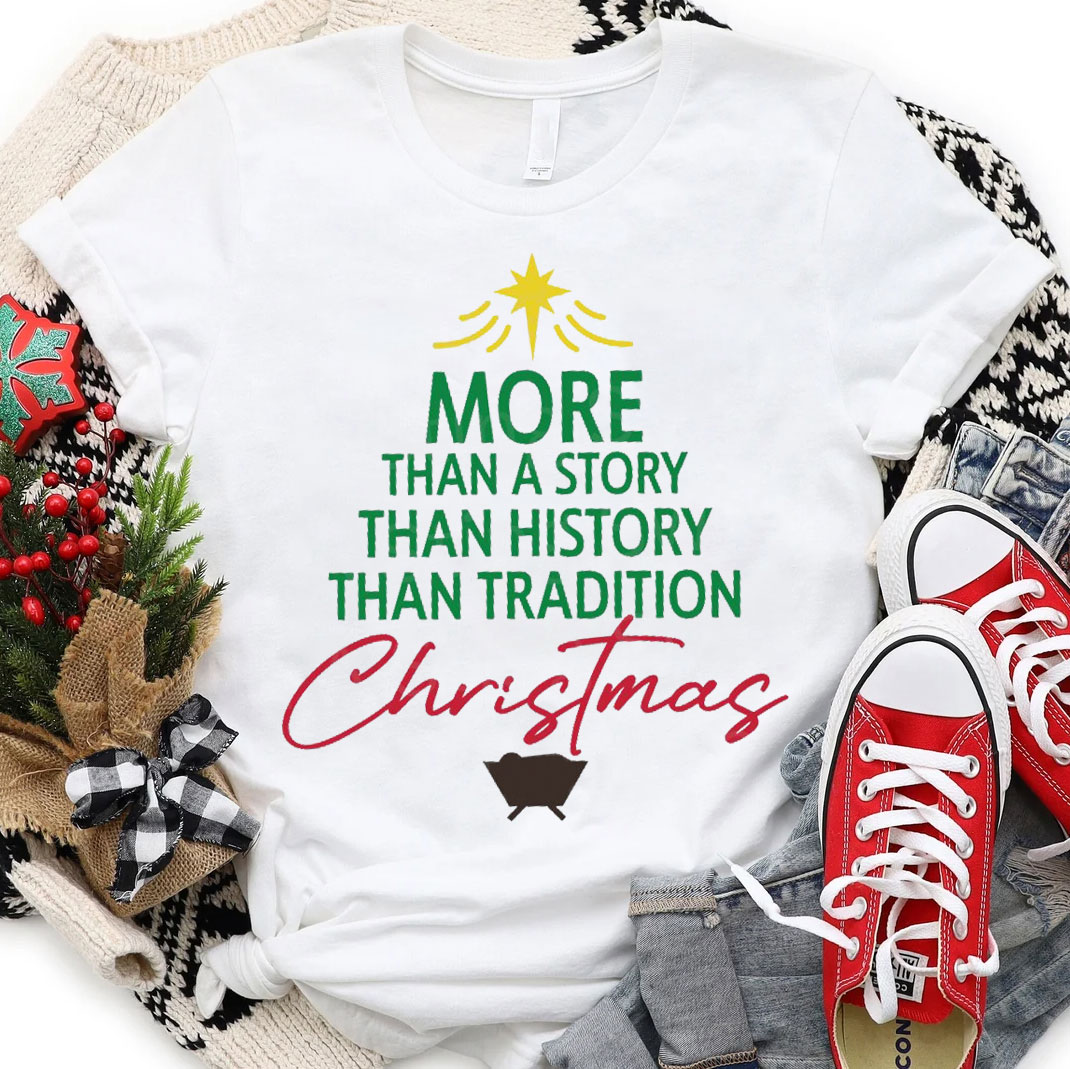 More Than A Story Christian T-Shirt