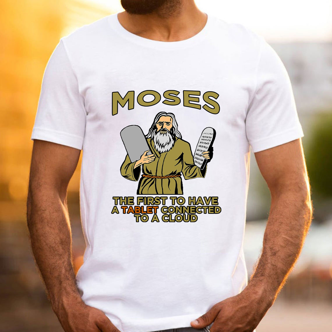 Moses The First To Have A Tablet Connected To A Cloud Christian T-Shirt