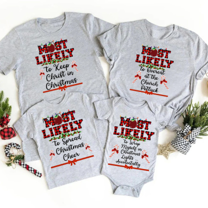 Most Likely To Funny Chirstmas Family Shirts