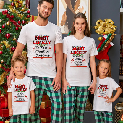 Most Likely To Funny Chirstmas Family Shirts