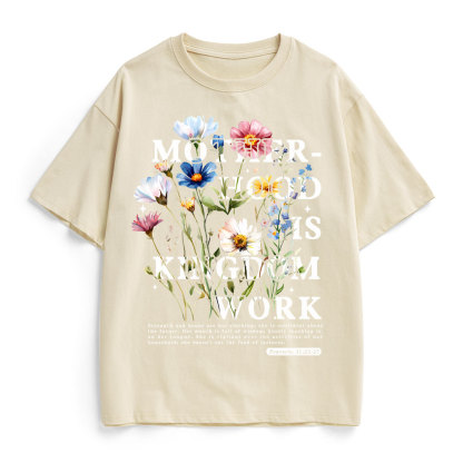 Mother Hood Is Kingdom Work Christian Heavy Cotton T-Shirt