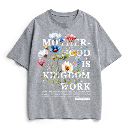 Mother Hood Is Kingdom Work Christian Heavy Cotton T-Shirt