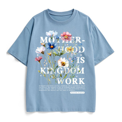 Mother Hood Is Kingdom Work Christian Heavy Cotton T-Shirt