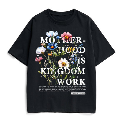 Mother Hood Is Kingdom Work Christian Heavy Cotton T-Shirt
