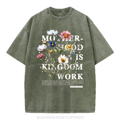 Mother Hood Is Kingdom Work Christian Washed T-Shirt