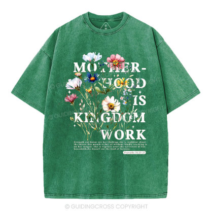 Mother Hood Is Kingdom Work Christian Washed T-Shirt