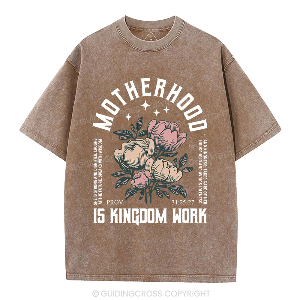 MotherHood Is Kingdom Work Christian Washed T-Shirt
