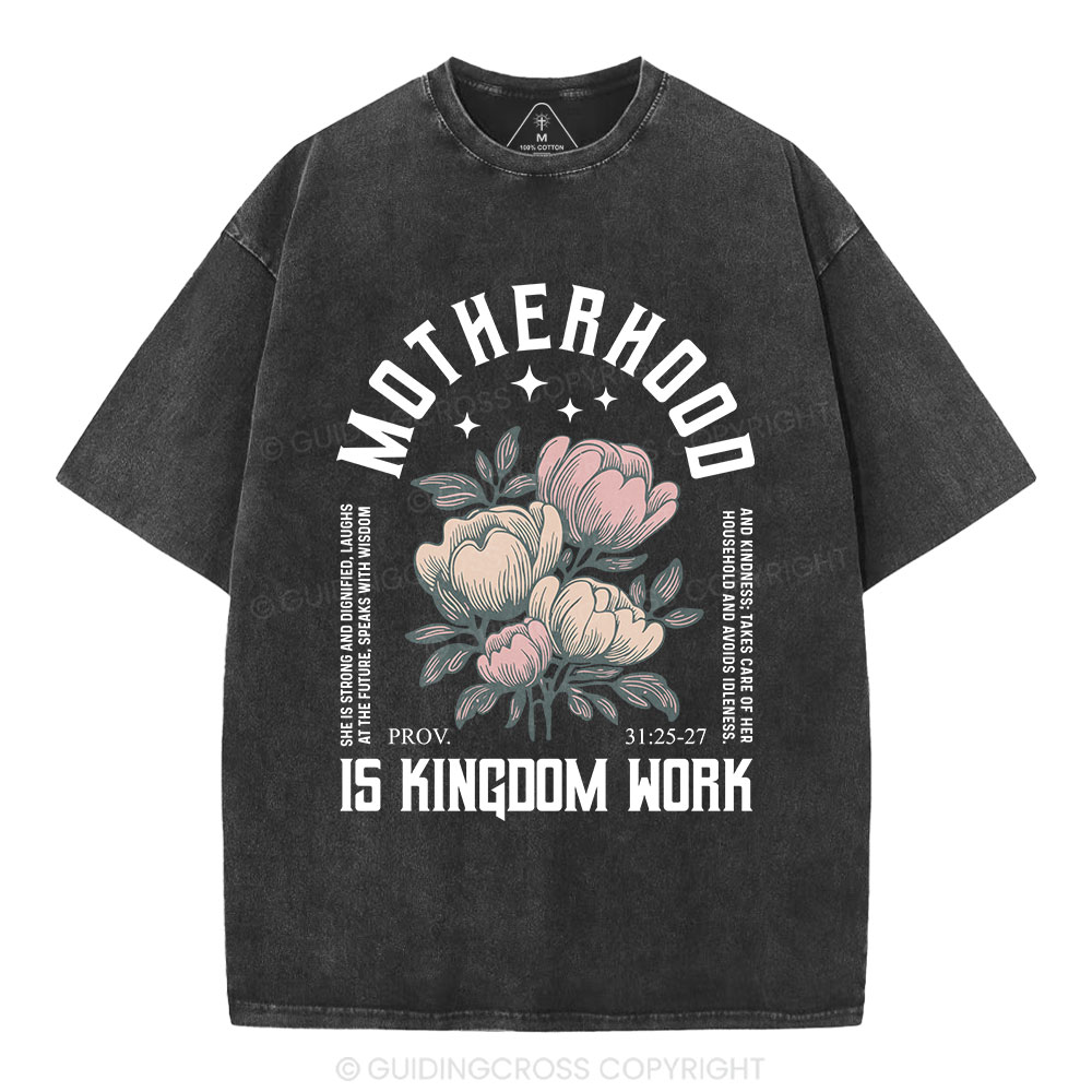 MotherHood Is Kingdom Work Christian Washed T-Shirt