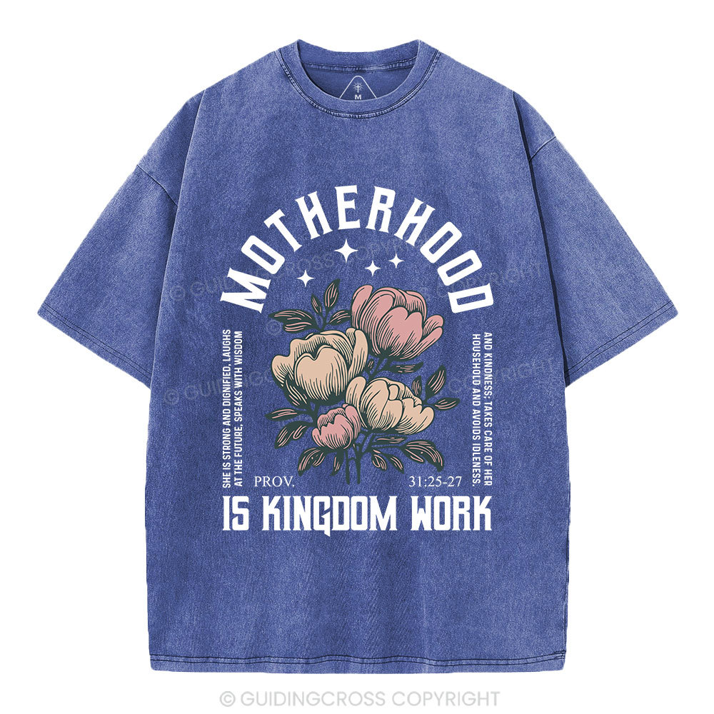 MotherHood Is Kingdom Work Christian Washed T-Shirt