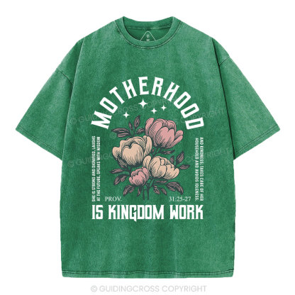 MotherHood Is Kingdom Work Christian Washed T-Shirt