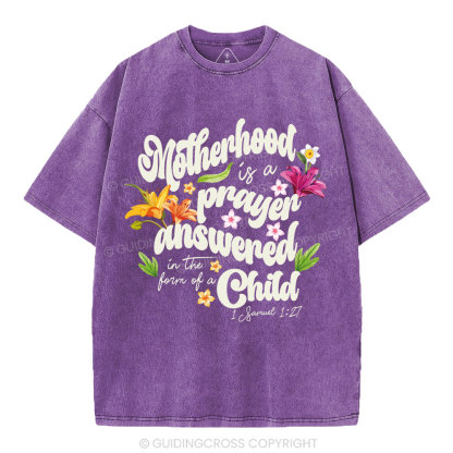 Motherhood Is A Prayer Answered christian Washed T-Shirt