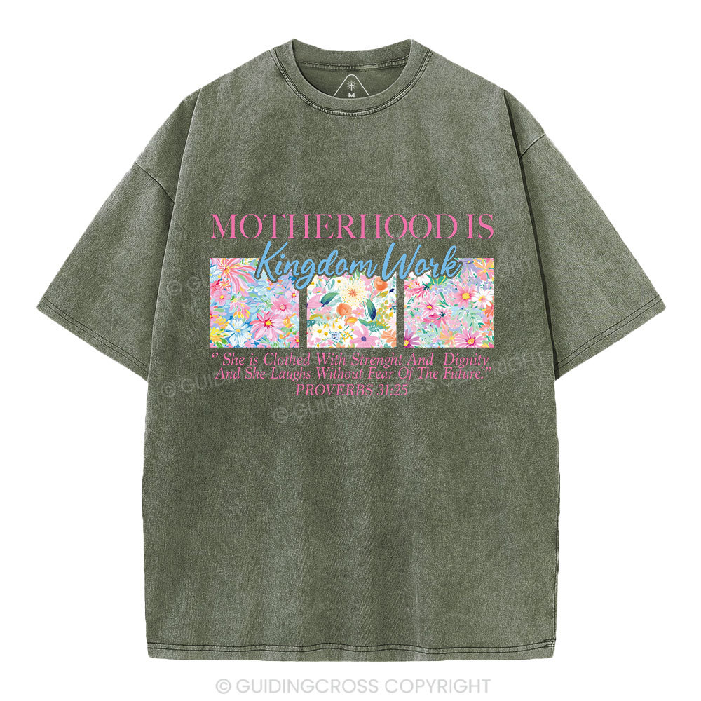 Motherhood Is Kindom Work Christian Washed T-Shirt