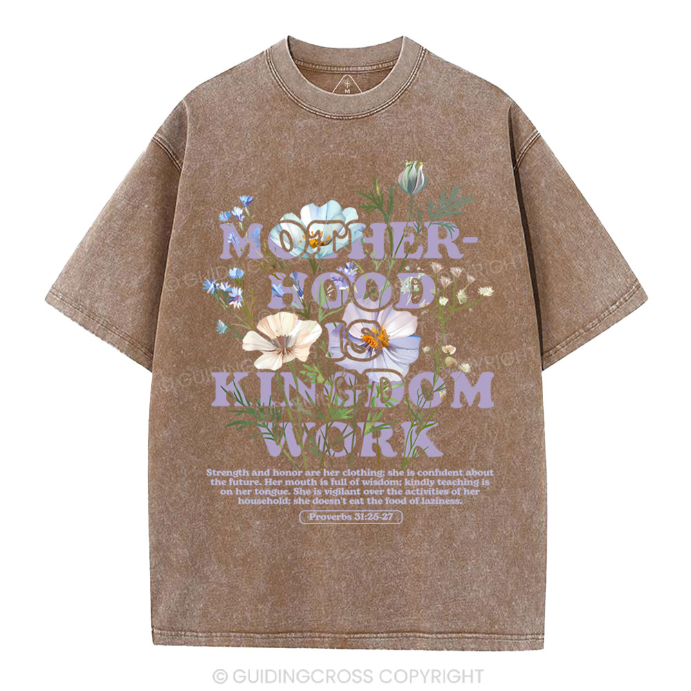 Motherhood Is Kingdom Christian Washed T-Shirt Sale - GuidingCross