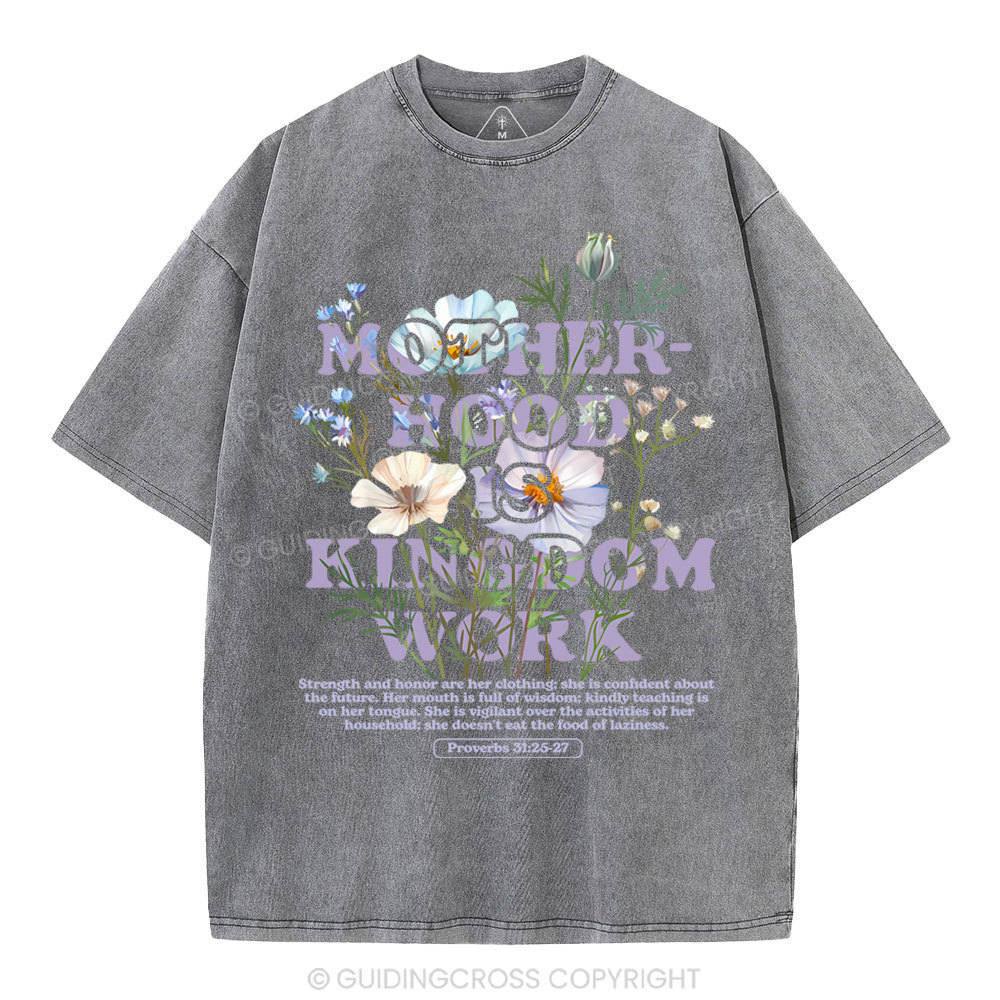 Motherhood Is Kingdom Christian Washed T-Shirt