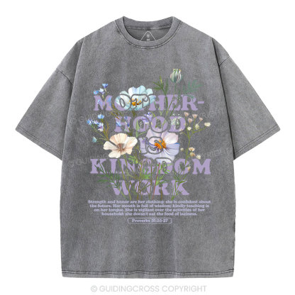 Motherhood Is Kingdom Christian Washed T-Shirt