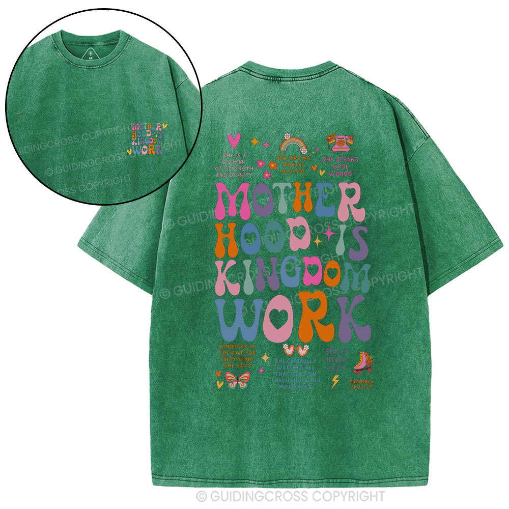 Motherhood Is Kingdom Work Bible Christian Washed T-Shirt