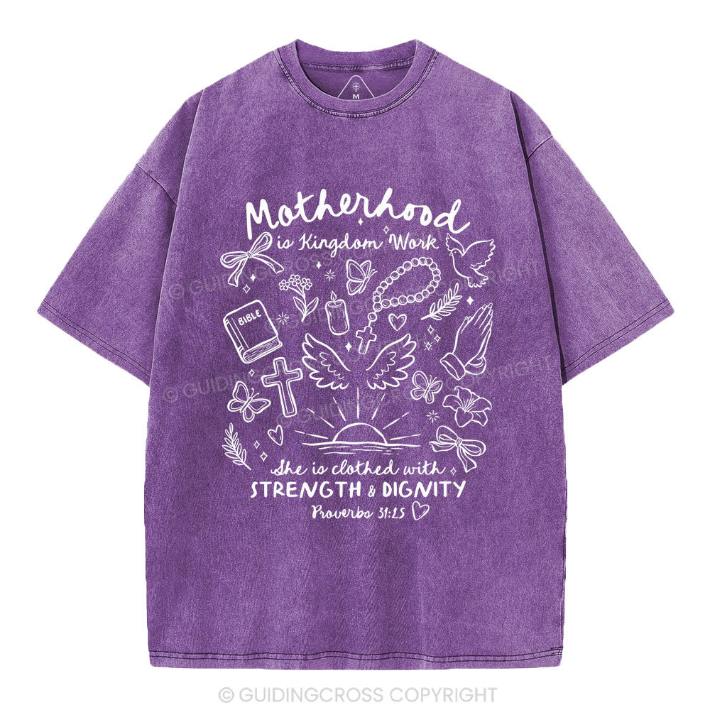 Motherhood Is Kingdom Work Bible Christian Washed T-Shirt