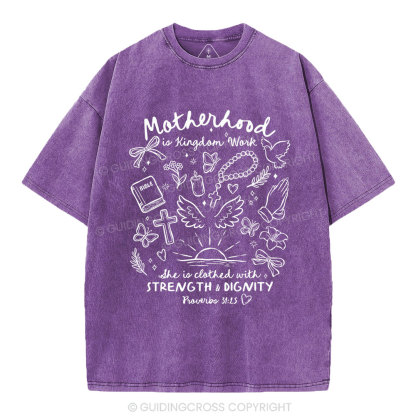 Motherhood Is Kingdom Work Bible Christian Washed T-Shirt