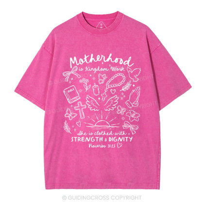 Motherhood Is Kingdom Work Bible Christian Washed T-Shirt