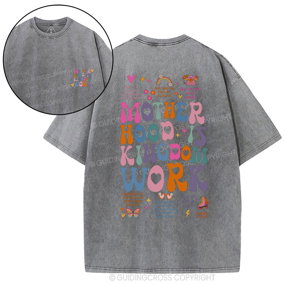Motherhood Is Kingdom Work Bible Christian Washed T-Shirt