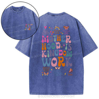 Motherhood Is Kingdom Work Bible Christian Washed T-Shirt