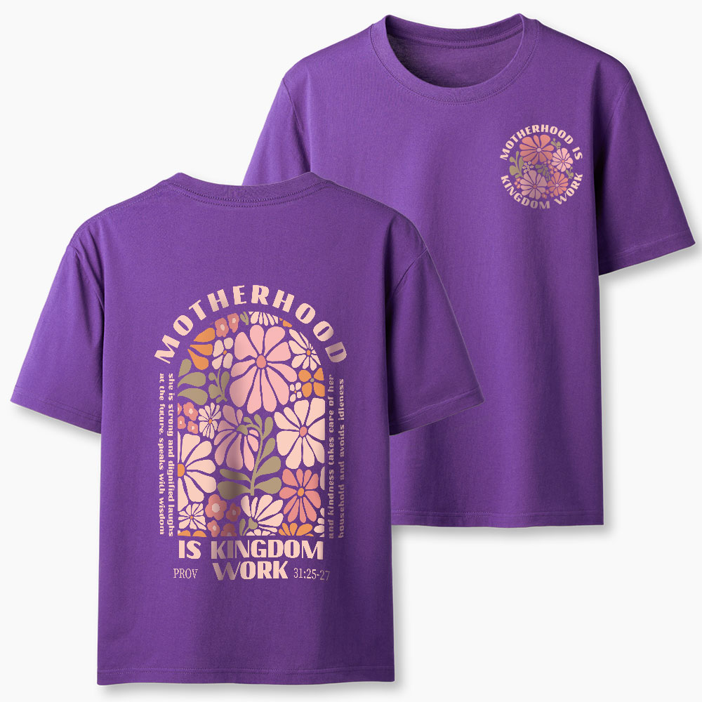 Motherhood Is Kingdom Work Christian Classic T-Shirt