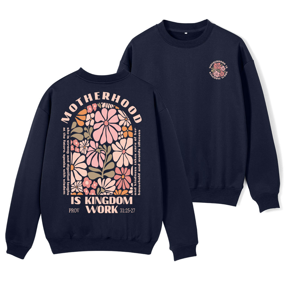 Motherhood Is Kingdom Work Christian Fleece Sweatshirt Sale - GuidingCross