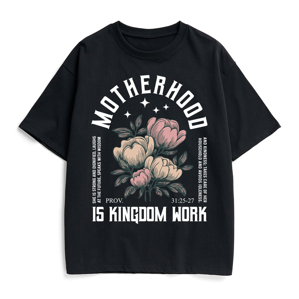 Motherhood Is Kingdom Work Christian Heavy Cotton T-Shirt