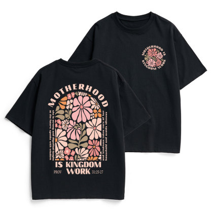 Motherhood Is Kingdom Work Christian Heavy Cotton T-Shirt