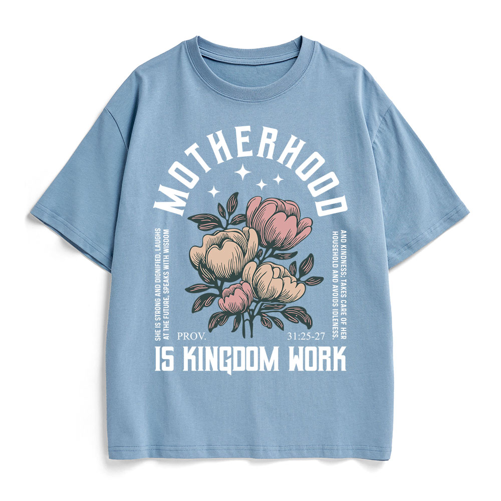 Motherhood Is Kingdom Work Christian Heavy Cotton T-Shirt