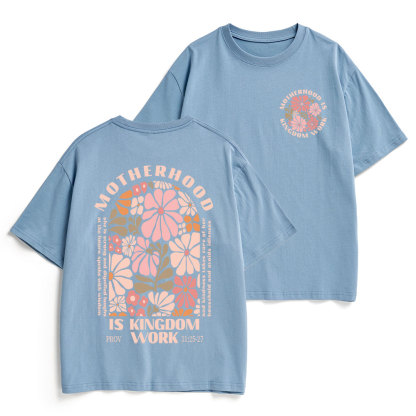 Motherhood Is Kingdom Work Christian Heavy Cotton T-Shirt