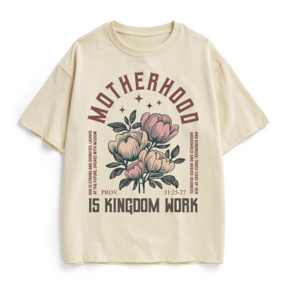 Motherhood Is Kingdom Work Christian Heavy Cotton T-Shirt