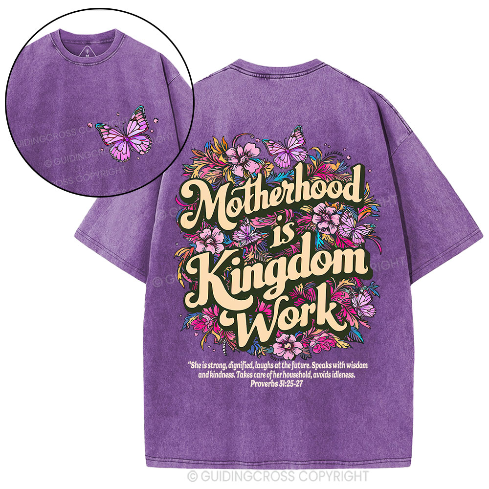 Motherhood Is Kingdom Work Christian Washed T-Shirt