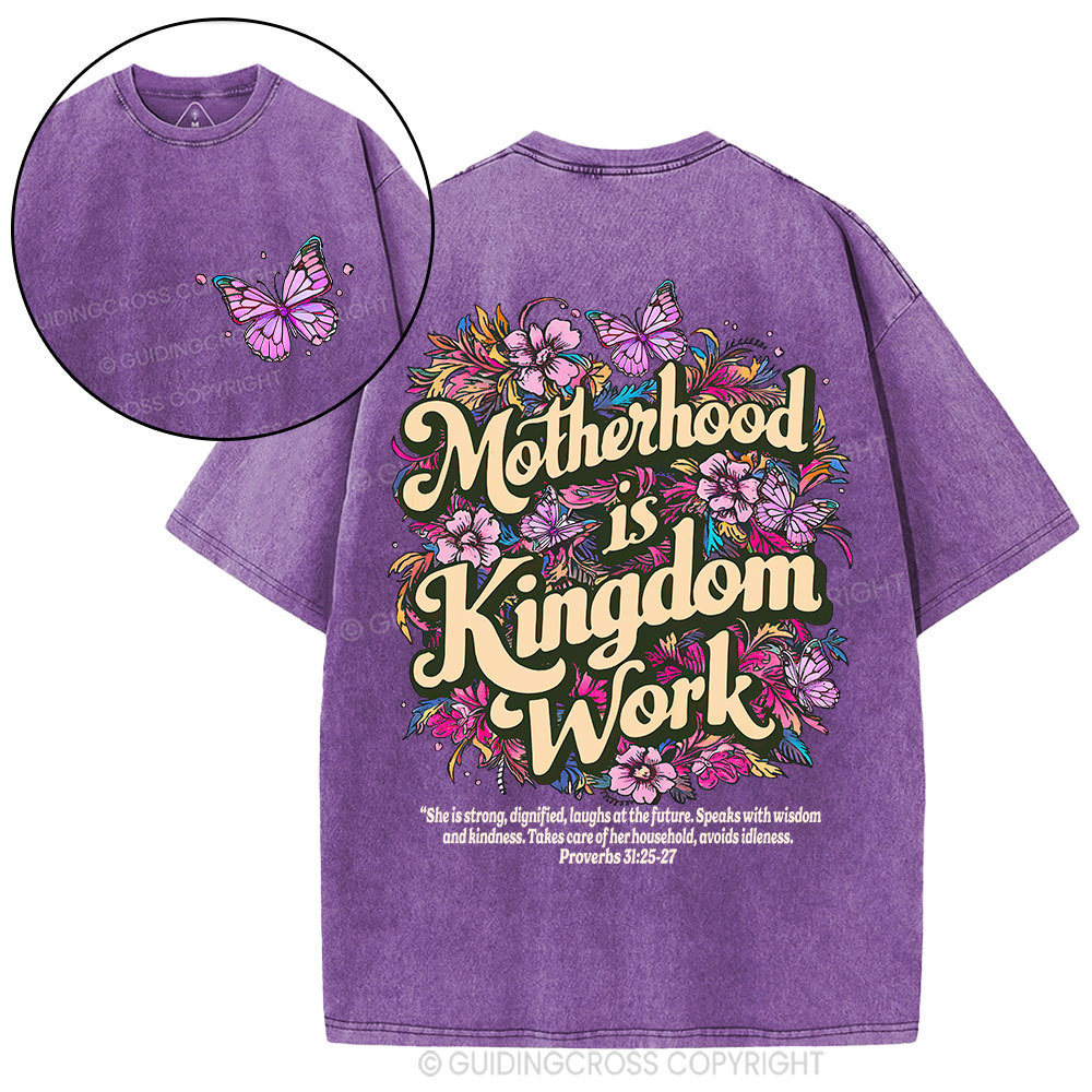 Motherhood Is Kingdom Work Christian Washed T-Shirt