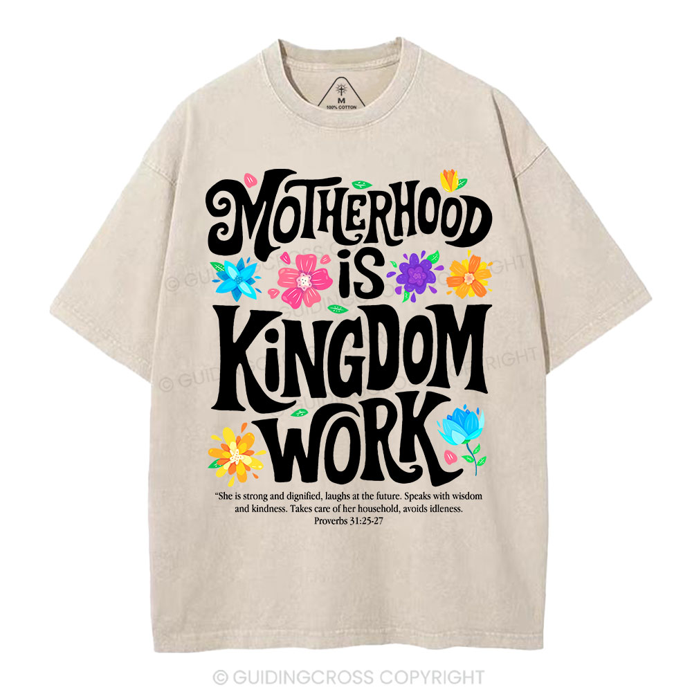 Motherhood Is Kingdom Work Christian Washed T-Shirt