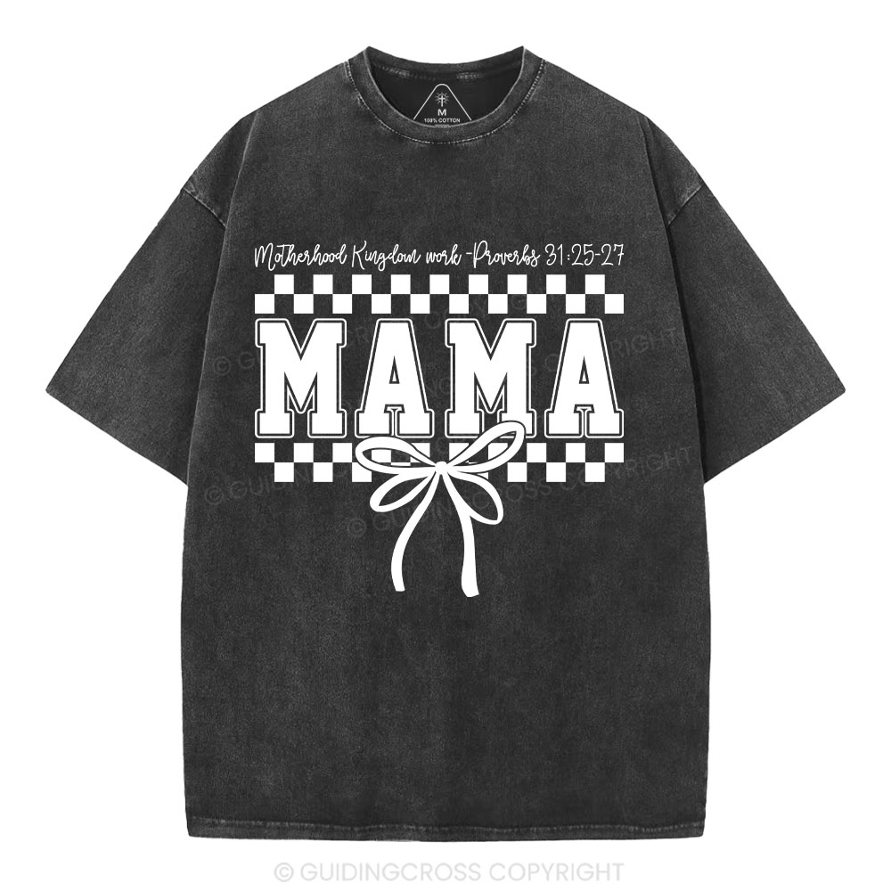 Motherhood Is Kingdom Work Christian Washed T-Shirt