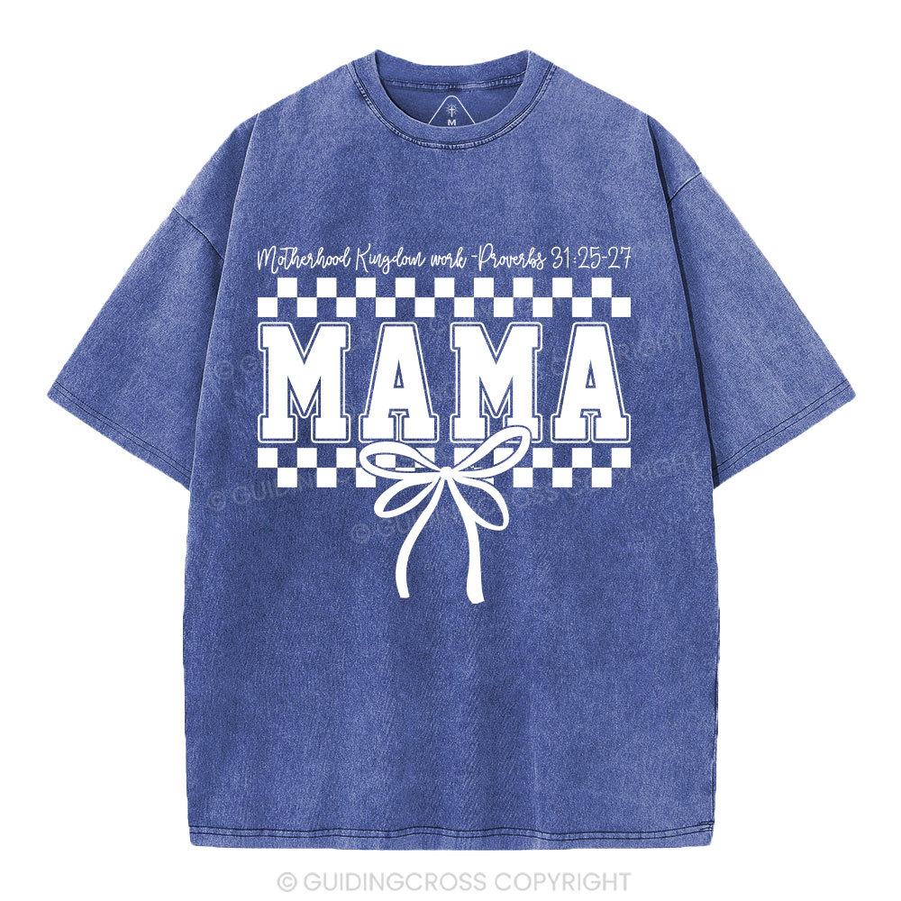Motherhood Is Kingdom Work Christian Washed T-Shirt