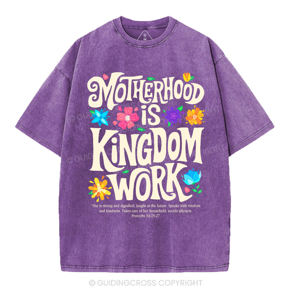 Motherhood Is Kingdom Work Christian Washed T-Shirt