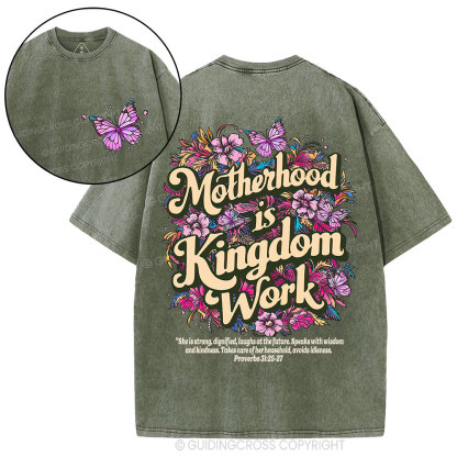 Motherhood Is Kingdom Work Christian Washed T-Shirt