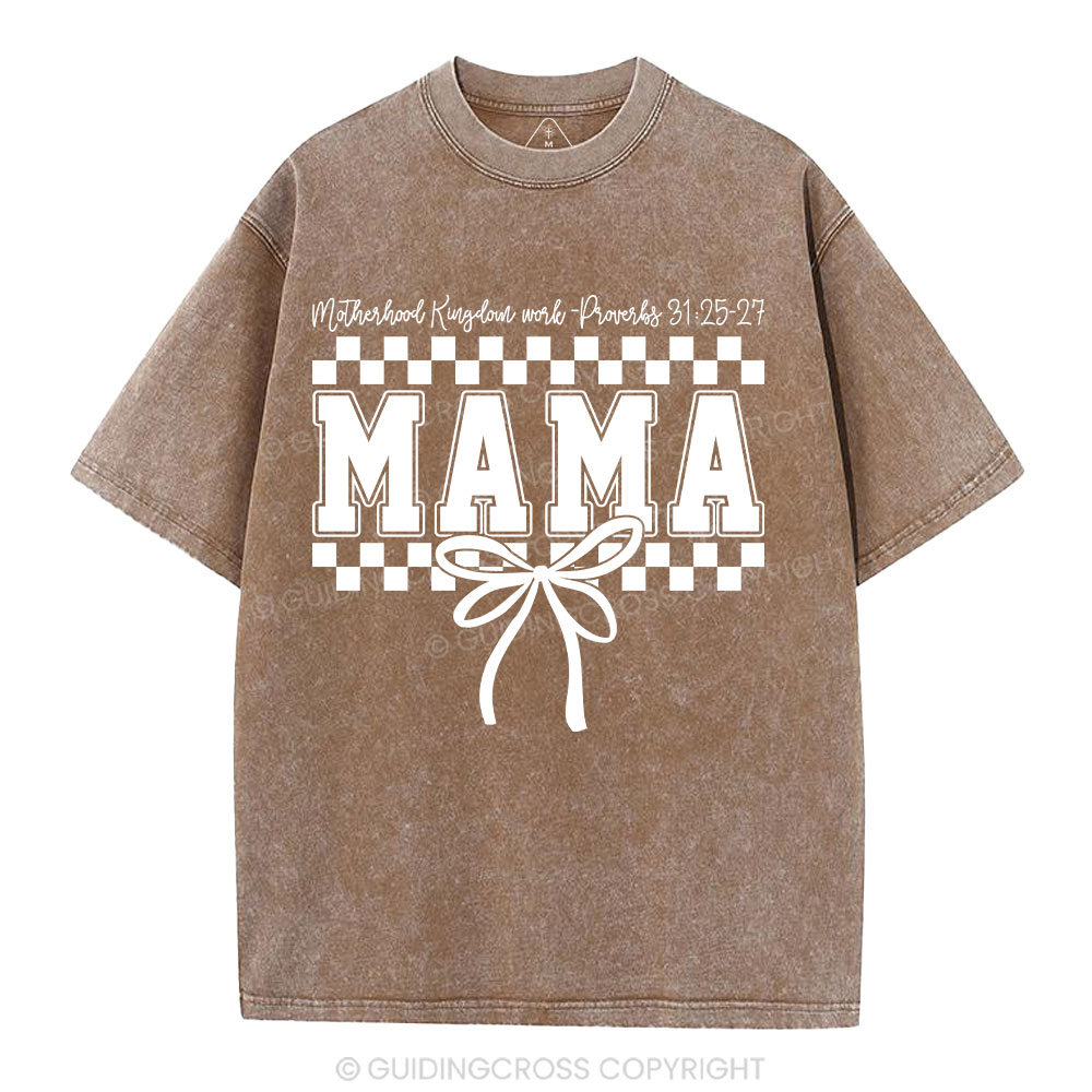Motherhood Is Kingdom Work Christian Washed T-Shirt