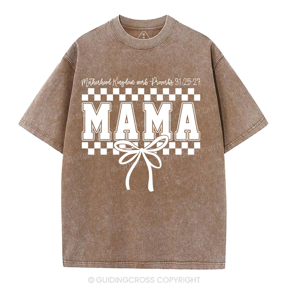 Motherhood Is Kingdom Work Christian Washed T-Shirt