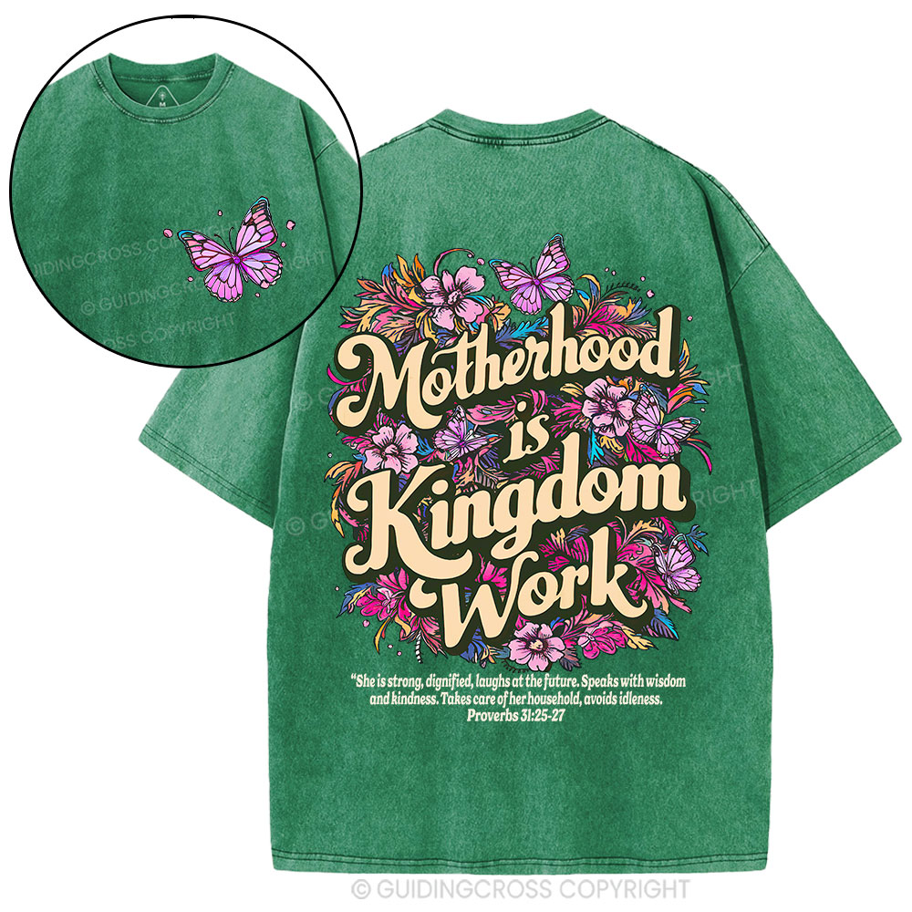 Motherhood Is Kingdom Work Christian Washed T-Shirt