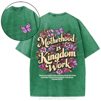 Motherhood Is Kingdom Work Christian Washed T-Shirt