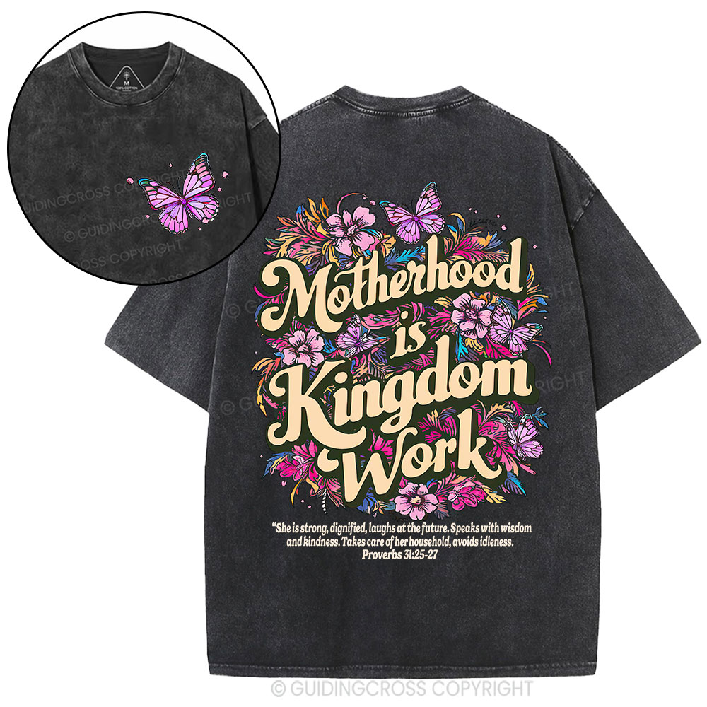 Motherhood Is Kingdom Work Christian Washed T-Shirt