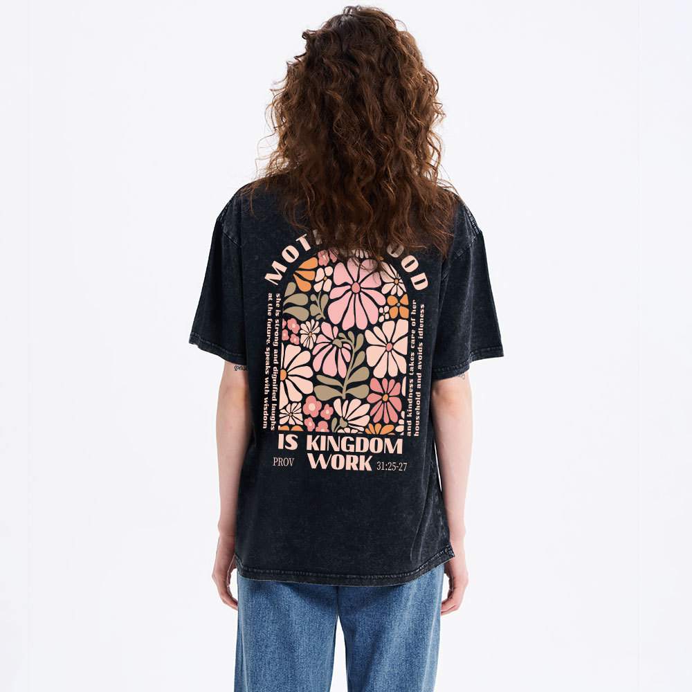 Motherhood Is Kingdom Work Christian Washed T-Shirt